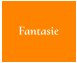 Fantasie